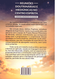 Reuniões Doutrinárias e Mediúnicas no Centro Espírita