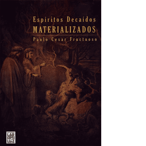 Espíritos-Decaídos-Materializados