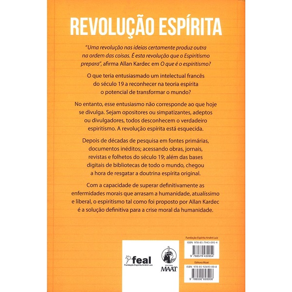 Revolução Espírita a Teoria Esquecida de Allan Kardec 2 Revolução Espírita - a Teoria Esquecida de Allan Kardec