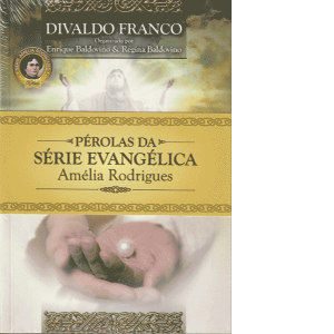 Pérolas-da-Série-Evangélica-Amélia-Rodrigues-[kit-vols.-1-e-2]